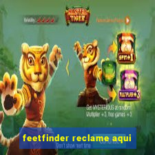 feetfinder reclame aqui